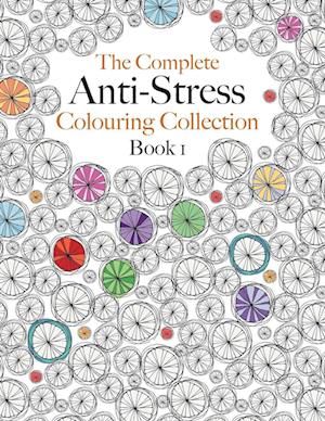 The Complete Anti-stress Colouring Collection Book 1