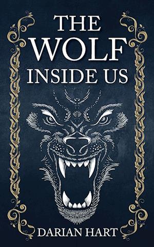 The Wolf Inside us