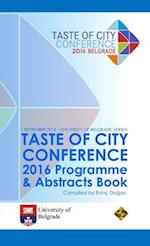 TASTE OF CITY CONFERENCE 2016 PROGRAMME & ABSTRACTS BOOK 