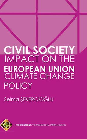 Civil Society Impact on the European Union Climate Change Policy