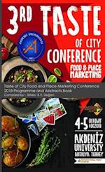 Taste of City Food and Place Marketing Conference 2018 Programme and Abstracts Book 