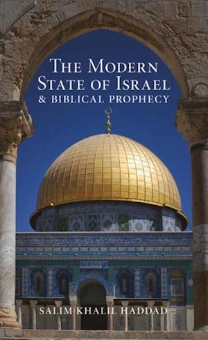 Modern State of Israel and Biblical Prophecy