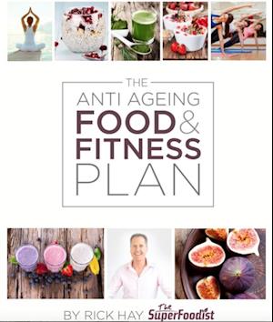 Anti Ageing Food and Fitness Plan