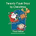 Twenty Four Days To Christmas