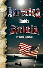 America Raids Britain