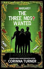 The Three Most Wanted