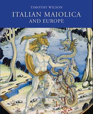 Italian Maiolica and Europe