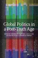 Global Politics in a Post-Truth Age 