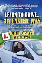 Learn To Drive...an Easier Way