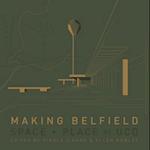 Making Belfield