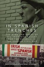 'the Spanish Trenches Are Here in Ireland'