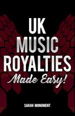 UK Music Royalties - Made Easy!