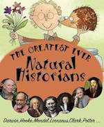 Greatest Ever Natural Historians