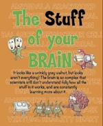STUFF of your Brain