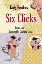 Six Clicks