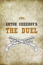 Anton Chekhov's The Duel