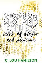 Veganism, Sex and Politics