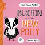 Buxton & The New Potty