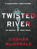Twisted River: A gripping and unmissable psychological thriller