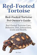 Red-Footed Tortoise. Red-Footed Tortoise Pet Owner's Guide. Red-Footed Tortoise Care, Behavior, Diet, Interaction, Costs and Health.