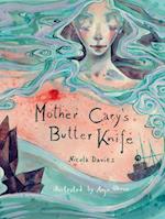 Shadows and Light: Mother Cary's Butter Knife
