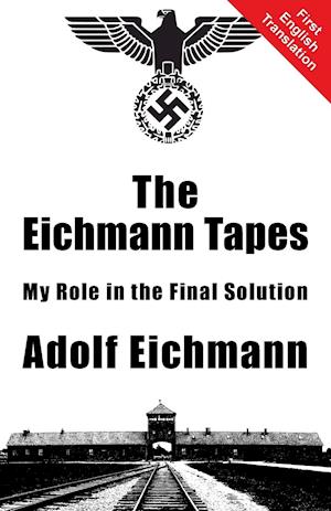 The Eichmann Tapes