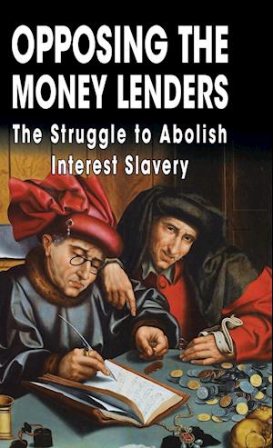 Opposing The Money Lenders