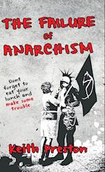 The Failure of Anarchism