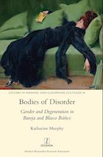 Bodies of Disorder