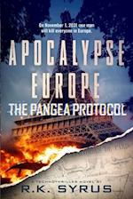 Apocalypse Europe - The Pangea Protocol: A fast-paced Conspiracy Thriller and Techno-thriller 