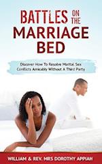 BATTLES ON THE MARRIAGE BED