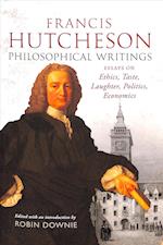 Francis Hutcheson Philosophical Writings
