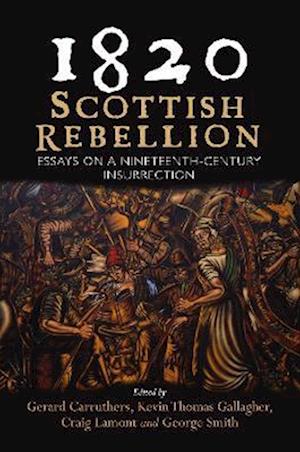 1820: Scottish Rebellion