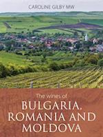 The wines of Bulgaria, Romania and Moldova
