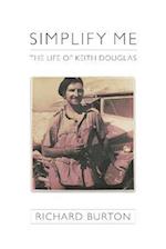 Simplify me : The life of Keith Douglas