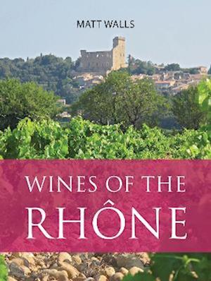 Wines of the Rhone