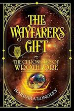 THE WAYFARER'S GIFT - The Chronicles of Wrothlore