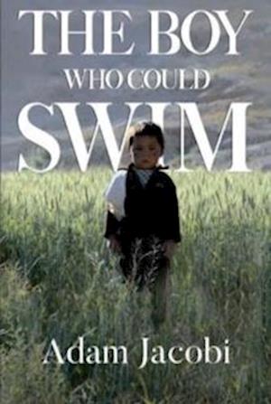 The Boy Who Could Swim