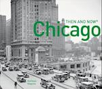 Chicago Then and Now(r)