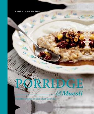 Porridge & Muesli