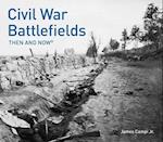 Civil War Battlefields Then and Now®