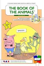 The Book of the Animals - Episode 1 (English-French) [Second Generation]