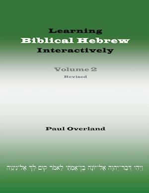 Learning Biblical Hebrew Interactively, 2 (Student Edition, Revised)