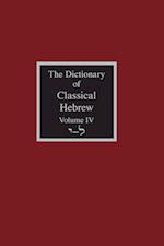 The Dictionary of Classical Hebrew Volume 4