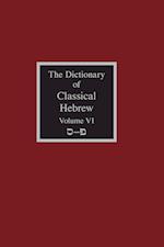 The Dictionary of Classical Hebrew Volume 6