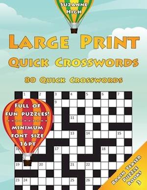 Large Print Quick Crosswords