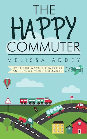 The Happy Commuter