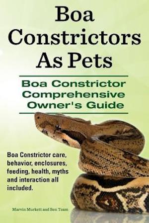 Boa Constrictors As Pets. Boa Constrictor Comprehensive Owners Guide. Boa Constrictor care, behavior, enclosures, feeding, health, myths and interacti
