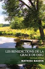 Les Benedictions de la Grace de Dieu