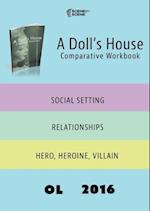 A Doll's House Comparative Workbook OL16
